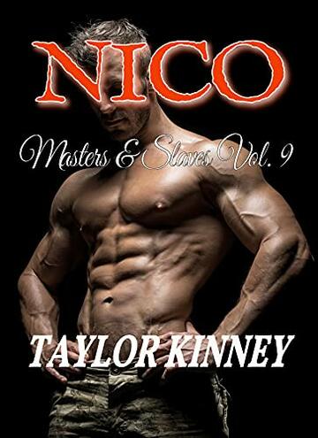 Nico: Masters & Slaves Vol. 9